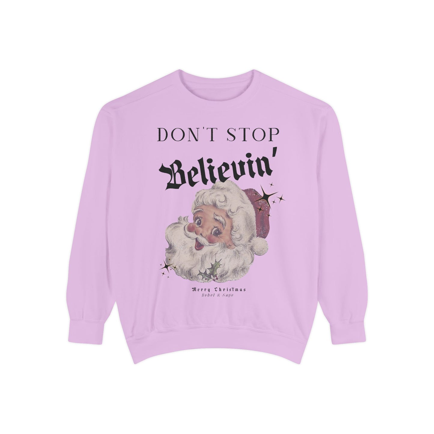 Don’t Stop Believin’ Vintage Christmas Santa Sweatshirt