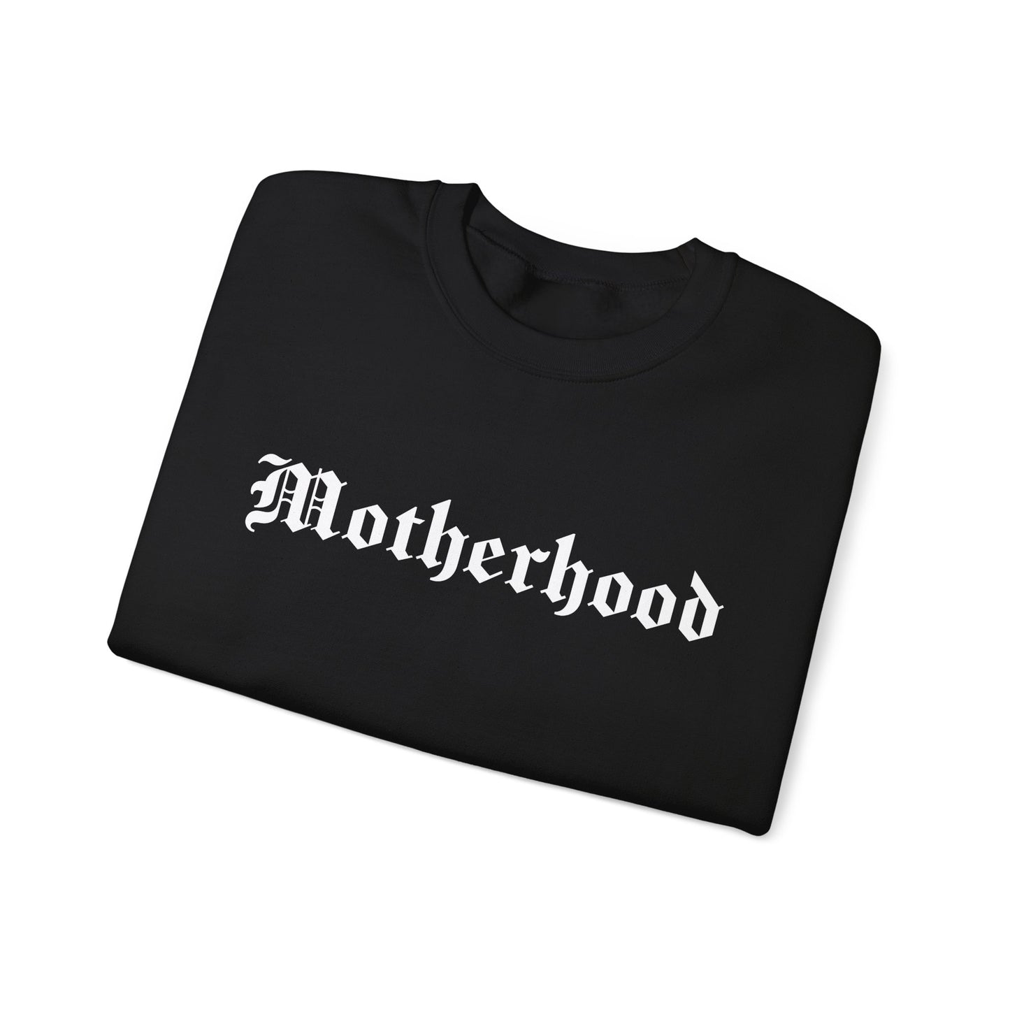Motherhood Sweatshirt