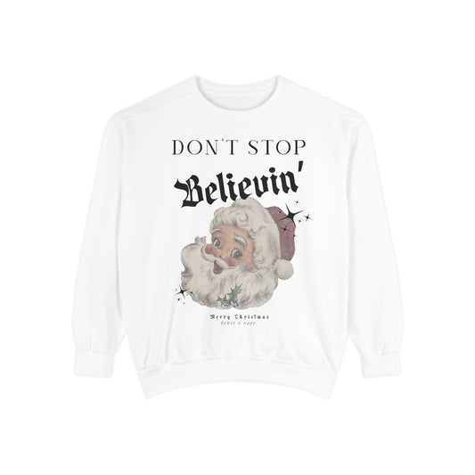 Don’t Stop Believin’ Vintage Christmas Santa Sweatshirt