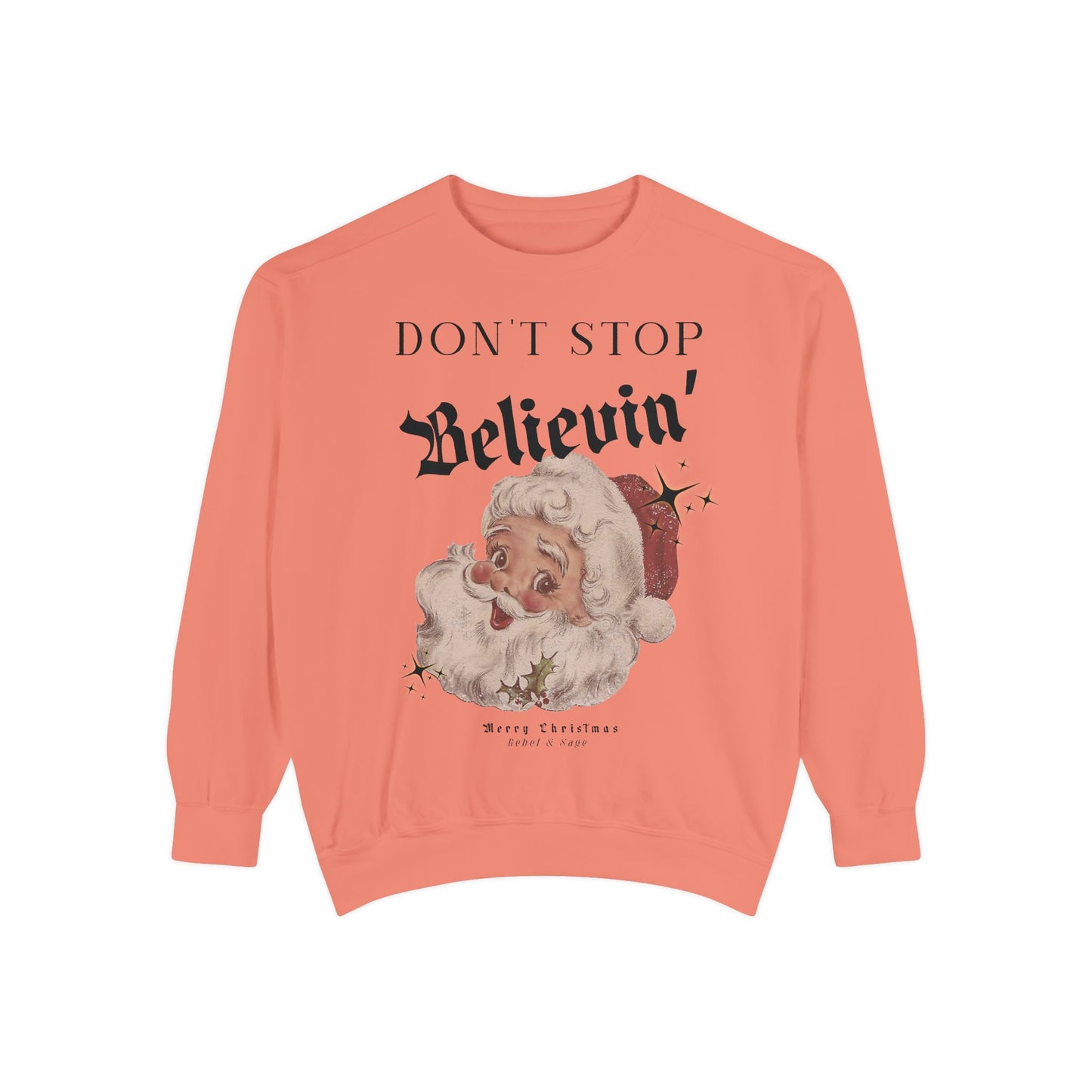 Don’t Stop Believin’ Vintage Christmas Santa Sweatshirt