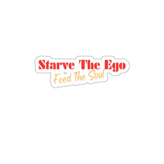 Starve the Ego Die-Cut Stickers