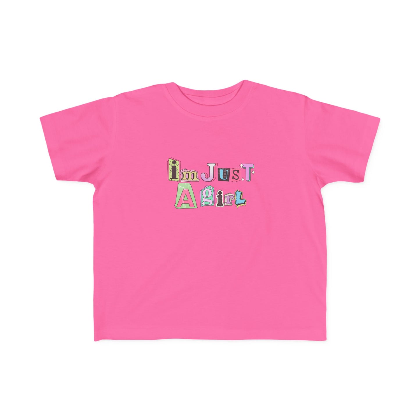 I’m Just A Girl Toddler