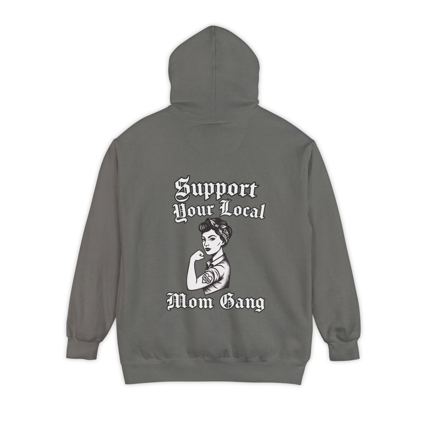 Support Your Local Mom Gang Hoodie