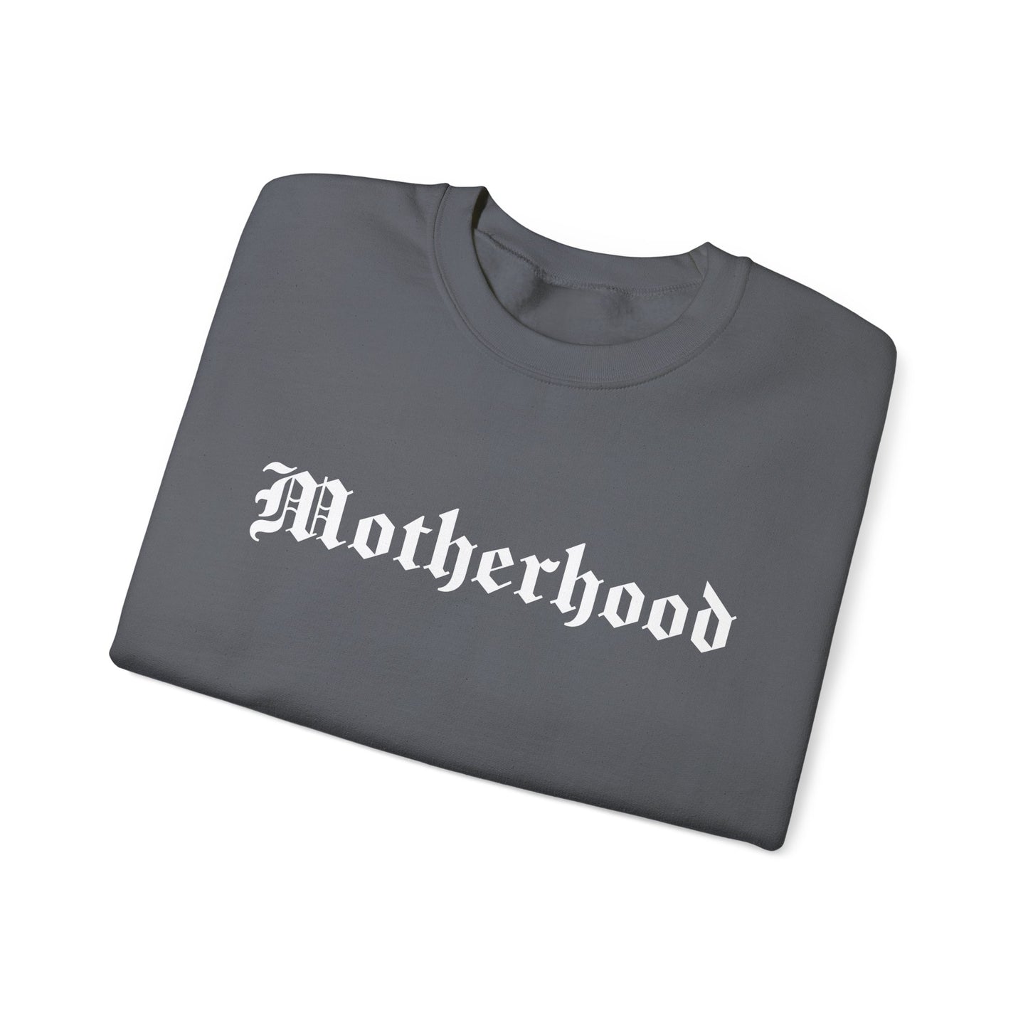 Motherhood Sweatshirt