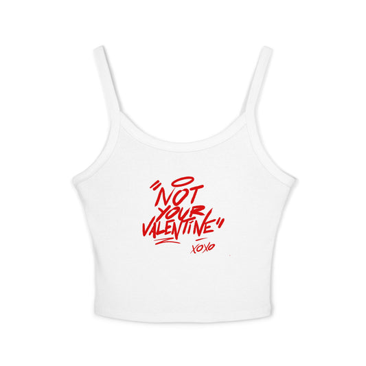 Not Your Valentine Spaghetti Strap Tank Top